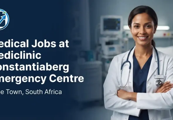 Medical Officer Jobs at Mediclinic Constantiaberg Emergency Centre, Cape Town